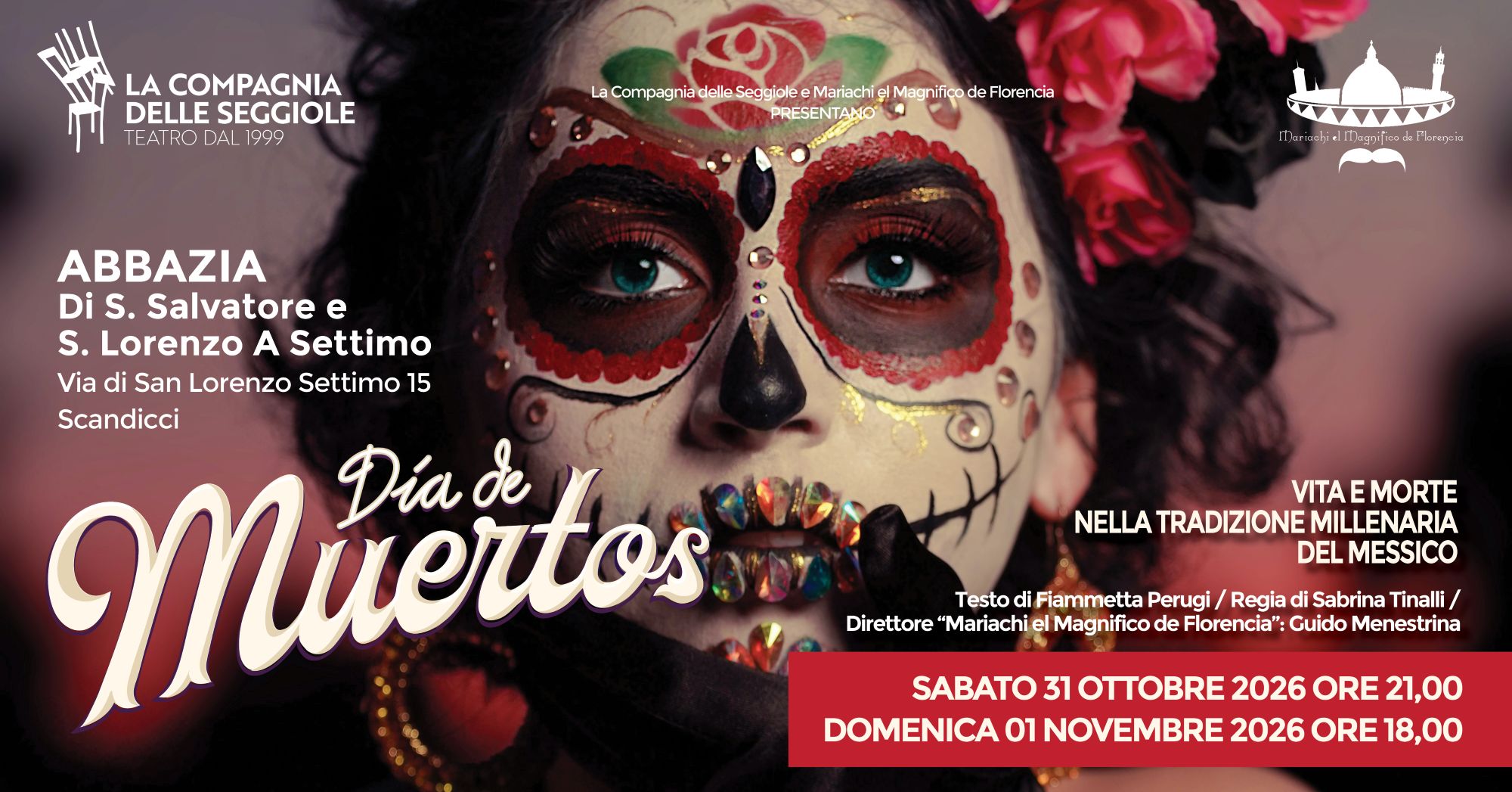 Día de Muertos 2026: il 31 ottobre alle 21.00 e il 1° novembre alle 18.00 all’Abbazia di Badia a Settimo, Scandicci