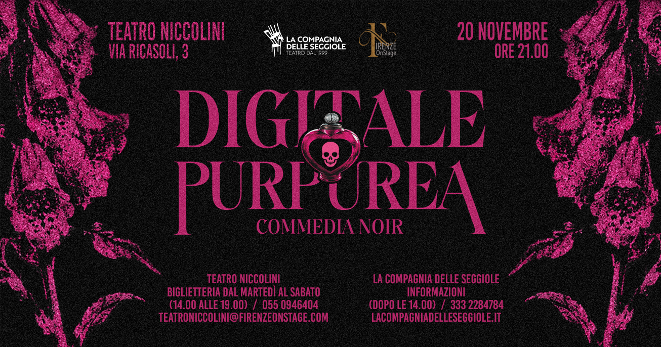 Digitale Purpurea – commedia noir al Teatro Niccolini, 20 novembre ore 21:00
